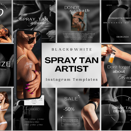 70 BW Spray Tan Instagram Templates